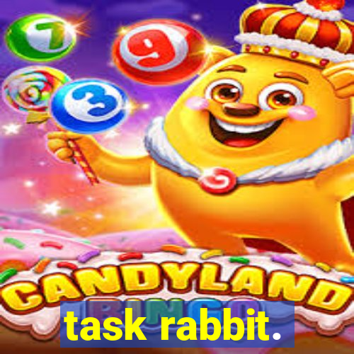 task rabbit.